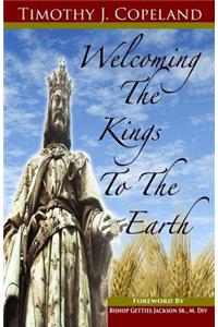 Welcoming The Kings To The Earth