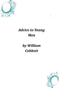 Advice to Young Men