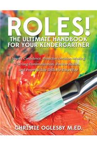 Roles! The Ultimate Handbook for your Kindergartner
