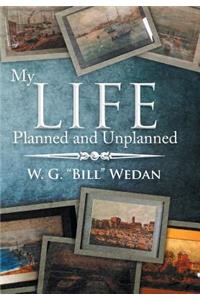 My Life Planned and Unplanned