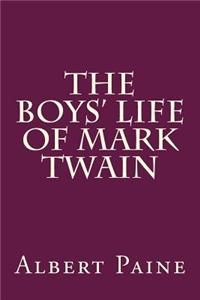 The Boys' Life of Mark Twain