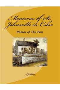 Memories of St. Johnsville in Color