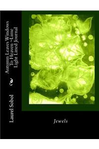 Autumn Leaves Windows To Heaven Lime Light Lined Journal