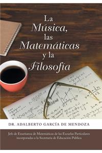 Música, Las Matemáticas Y La Filosofía