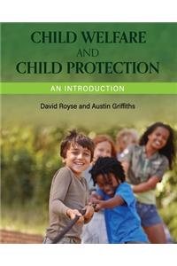 Child Welfare and Child Protection