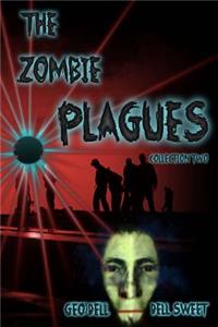 The Zombie Plagues Collection Two