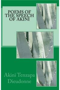 Poems Of The Speech Of Akini