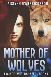 Mother of Wolves