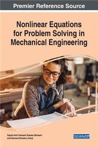 Nonlinear Equations for Problem Solving in Mechanical Engineering