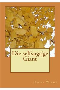 Die selfsugtige Giant