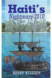 Haiti's Nightmare 2010