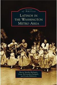 Latinos in the Washington Metro Area