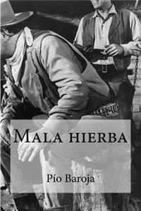 Mala hierba