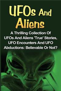 UFOs And Aliens