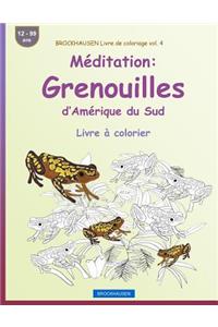 BROCKHAUSEN Livre de coloriage vol. 4 - Méditation