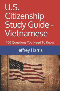 U.S. Citizenship Study Guide - Vietnamese