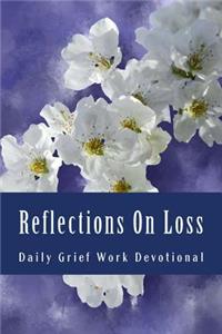 Reflections On Loss