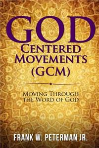 God Centered Movements