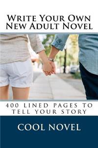 Write Your Own New Adult Novel