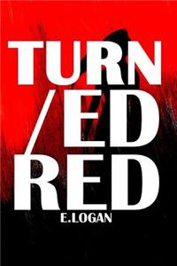 Turned/Red