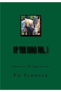 Up The Road Vol. 1