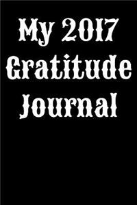My 2017 Gratitude Journal: Blank Lined Journal