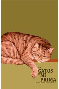 Los Gatos de Mi Prima