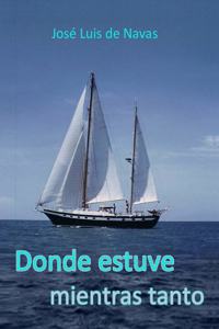 Donde estuve Mientras tanto