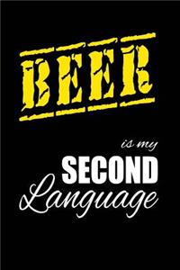 Beer Is My 2nd Language