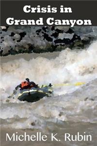 Crisis in Grand Canyon
