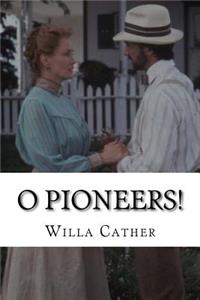 O Pioneers!