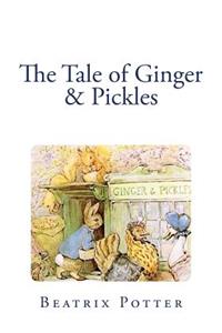 The Tale of Ginger & Pickles