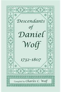 Descendants of Daniel Wolf, 1732-1807