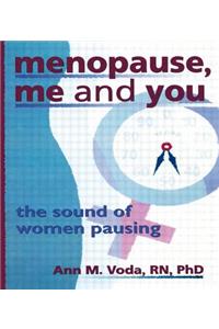 Menopause, Me and You