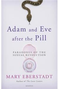 Adam and Eve After the Pill