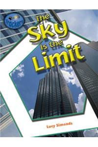 The Sky Is the Limit