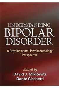 Understanding Bipolar Disorder