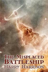 Misplaced Battleship by Harry Harrison, Science Fiction, Adventure