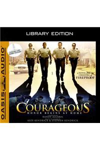 Courageous (Library Edition)