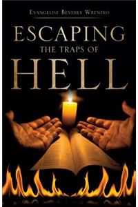 Escaping the Traps of Hell