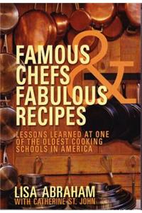 Famous Chefs and Fabulous Recipes