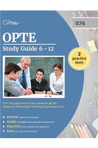 OPTE Study Guide 6-12