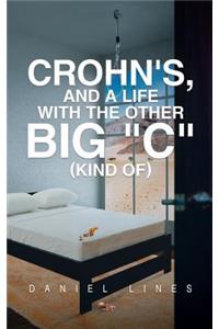 Crohn's, and a Life with the Other Big 