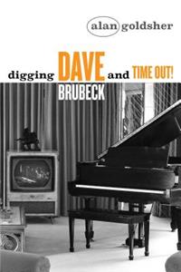 Digging Dave Brubeck and Time Out!