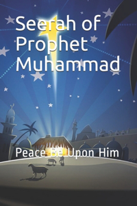 Seerah of Prophet Muhammad