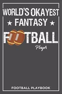 World's Okayest Fantasy Football Player Football Playbook