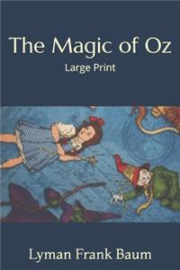 The Magic of Oz