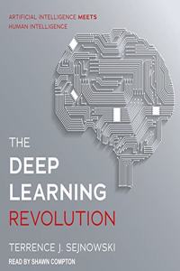 Deep Learning Revolution Lib/E