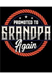 Promoted To Grandpa Again