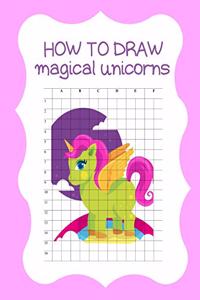 How to Draw Magical Unicorns